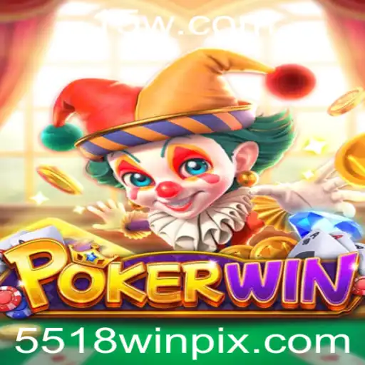 Entendendo o Jogo POKERWIN: Estratégias e Regras com 5518win