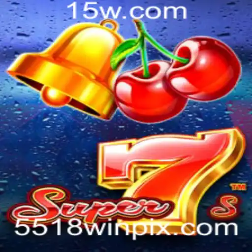 Descubra o Fascinante Mundo de Super7s com a Estratégia 5518win